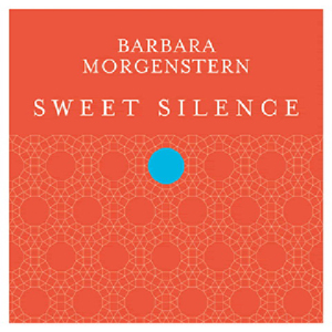 Barbara Morgenstern: Sweet Silence